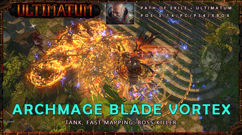 [Ultimatum] PoE 3.14 Hierophant Fast Archmage Blade Vortex Templar Safe Build